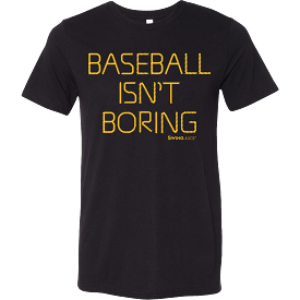 Baseball Official Baseball Isn't Boring Unisex T-Shirt Blk