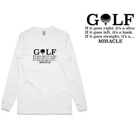 Golf Miracle Long Sleeve T-Shirt