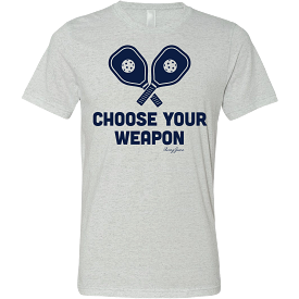 Pickleball Choose Your Weapon Unisex T-Shirt