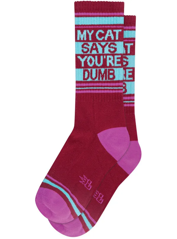 Unisex My Cat Says You're Dumb Ribbed Gym Socks